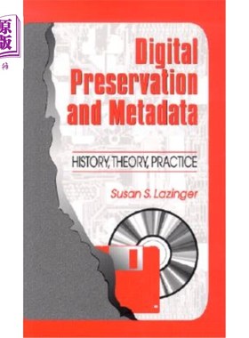 海外直订Digital Preservation and Metadata: History, Theory, Practice 数字保存与元数据:历史，理论，实践