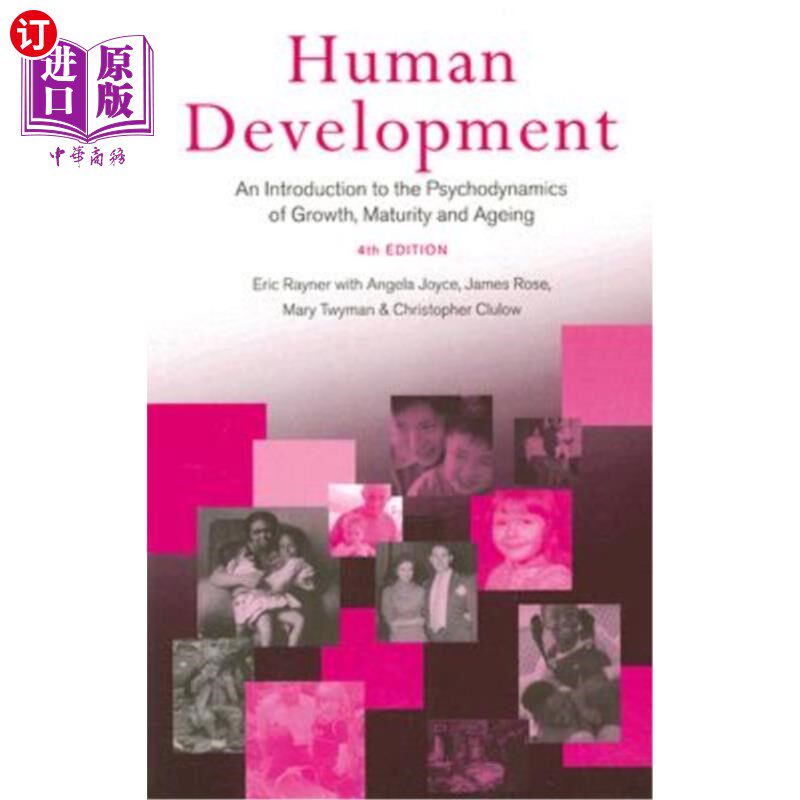 海外直订Human Development: An Introduction to the Psychodynamics of Growth, Maturity and 人类发展：成长、成熟和衰老