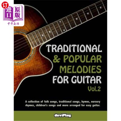海外直订Traditional & Popular Melodies for Guitar. Vol 2 吉他的传统和流行旋律。2卷