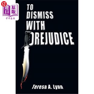 海外直订To Dismiss with Prejudice 以偏见驳回