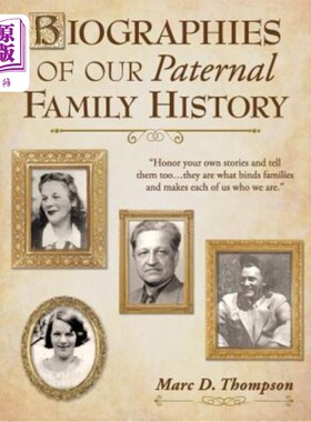 海外直订Biographies of Our Paternal Family History: Thompson, Russell, Penman, Stoddart, 我们的父亲家族史传记:汤普