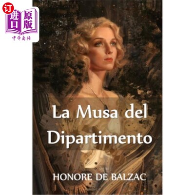 海外直订意大利语 La Musa del Dipartimento: The Muse of the Department, Italian edition La Musa del Dipa