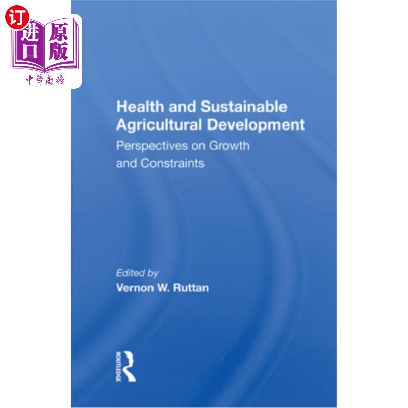 海外直订医药图书Health and Sustainable Agricultural Development: Perspectives on Growth and Cons 健康和可持续农业发