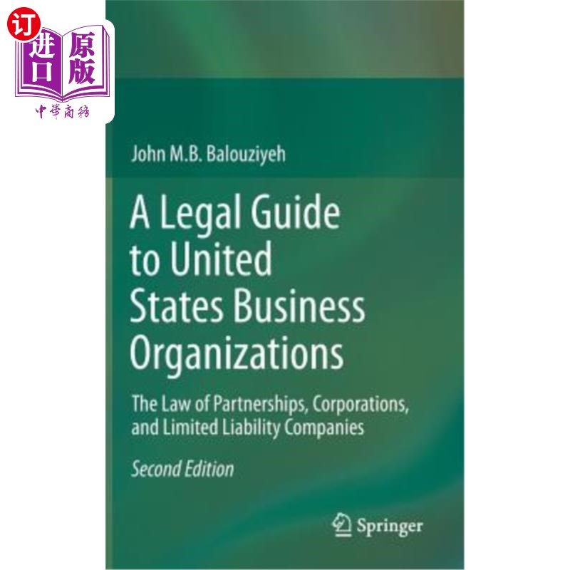 海外直订A Legal Guide to United States Business Organizations: The Law of Partnerships, 美国商业组织法律指南:合伙