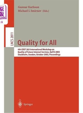 海外直订Quality for All: 4th Cost 263 International Workshop on Quality of Future Intern 所有人的质量:第四届