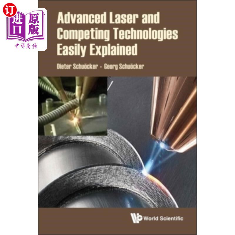 海外直订Advanced Laser and Competing Technologies Easily Explained 先进的激光和竞争技术很容易解释