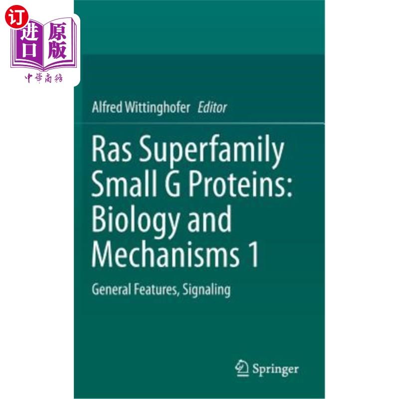 海外直订Ras Superfamily Small G Proteins: Biology and Mechanisms 1: General Features, Si Ras超家族小G蛋白:生物学和