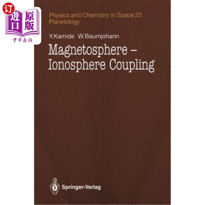 海外直订Magnetosphere-Ionosphere Coupling Magnetosphere-Ionosphere耦合