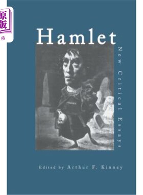 海外直订Hamlet: Critical Essays 哈姆雷特：评论文章