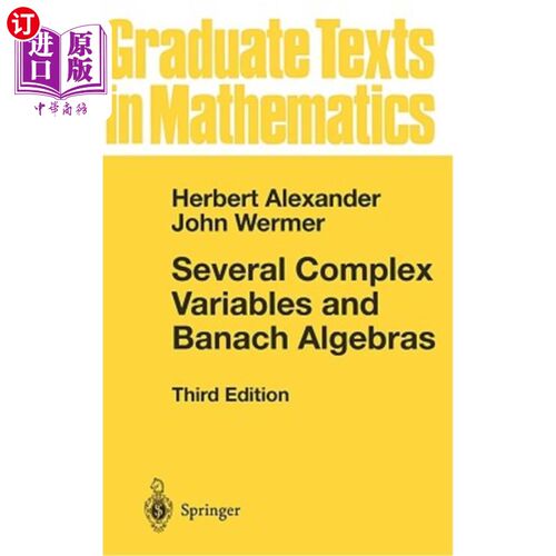 海外直订Several Complex Variables and Banach Algebras 几个复变量与Banach代数
