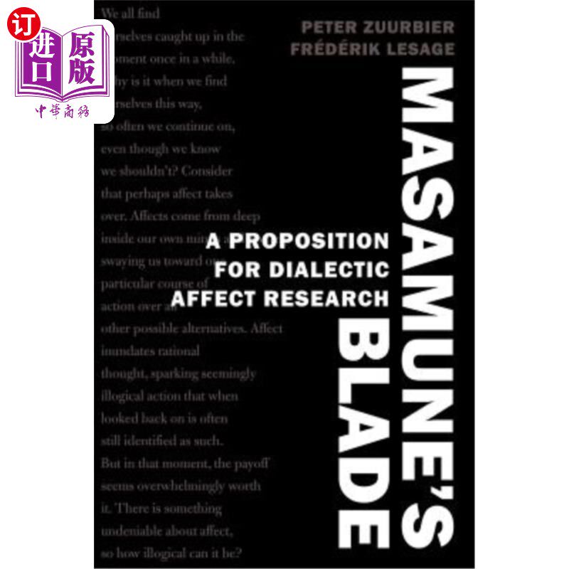 海外直订Masamune S Blade: A Proposition for Dialectic Affect Research 马萨穆内的刀锋：辩证情感研究的一个命题