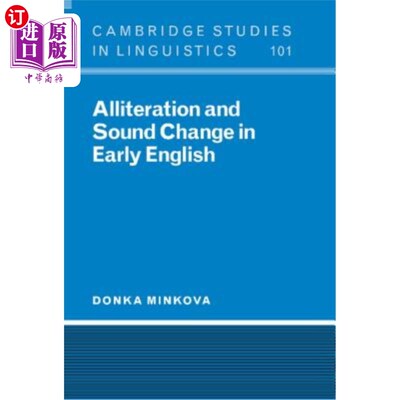海外直订Alliteration and Sound Change in Early English 早期英语中的头韵与音变