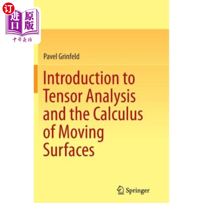 海外直订Introduction to Tensor Analysis and the Calculus of Moving Surfaces 张量分析与运动曲面微积分导论