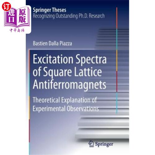 海外直订Excitation Spectra of Square Lattice Antiferromagnets: Theoretical Explanation o 方阵反铁磁体的激发谱:实验