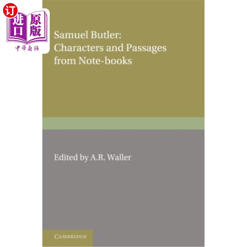 海外直订Samuel Butler: Characters and Passages from Note-Books 塞缪尔·巴特勒：笔记中的人物和段落