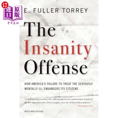 海外直订医药图书Insanity Offense: How America's Failure to Treat the Seriously Mentally Ill Enda 《精神错乱罪:美国