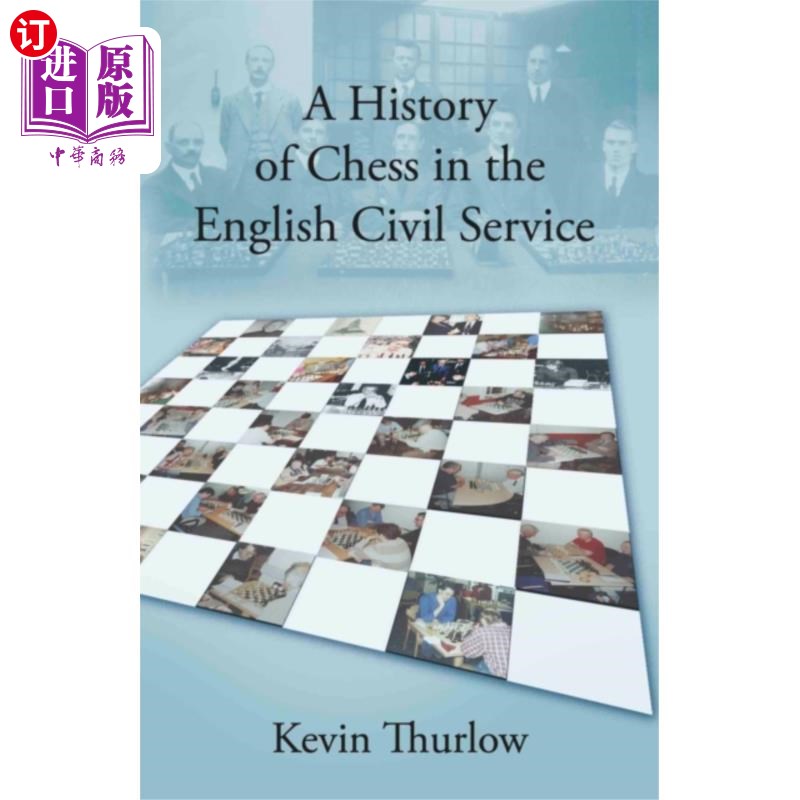 海外直订History of Chess in the English Civil Service 英国公务员的国际象棋史