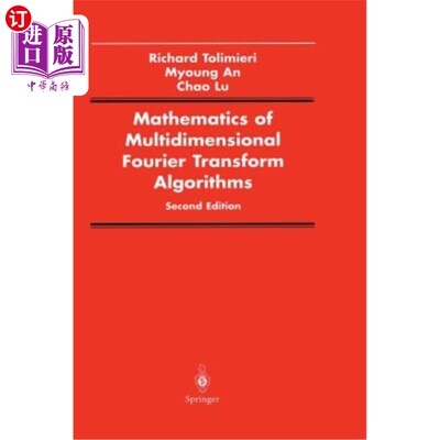 海外直订Mathematics of Multidimensional Fourier Transform Algorithms 多维傅里叶变换算法的数学