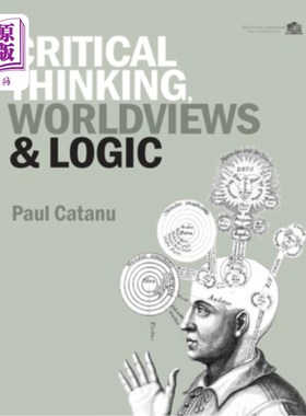 海外直订Critical Thinking, Worldviews & Logic 批判性思维，世界观和逻辑
