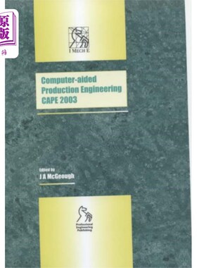 海外直订Computer Aided Production Engineering (CAPE 2003) 计算机辅助生产工程