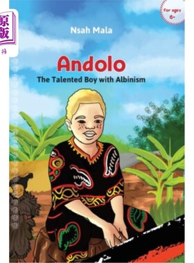 海外直订Andolo: The Talented Boy with Albinism 安多洛:患有白化病的天才男孩