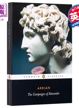 预售 亚历山大远征记 英文原版 The Campaigns of Alexander Arrian【中商原版】