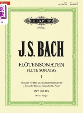 海外直订古英语 Flute Sonatas, Vol. 1: BWV 1030-1032 长笛奏鸣曲，卷1:bwv1030 -1032