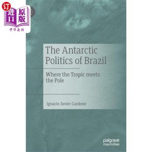 巴西 海外直订Antarctic Brazil 南极政治 Politics