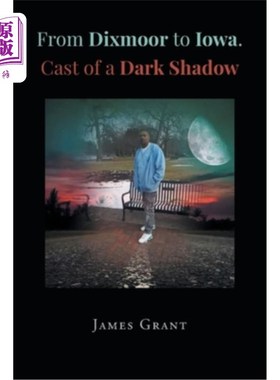 海外直订From Dixmoor to Iowa. Cast of a dark shadow 从迪克斯摩尔到爱荷华。投下黑暗的阴影