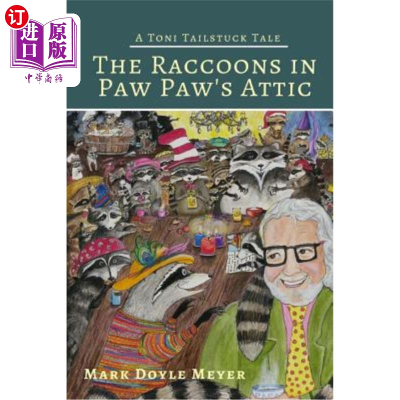 海外直订The Raccoons in Paw Paw's Attic 爪子阁楼上的浣熊