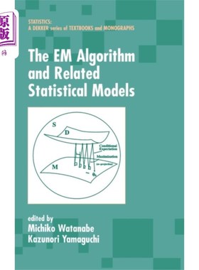 海外直订EM Algorithm and Related Statistical Models EM算法及相关统计模型