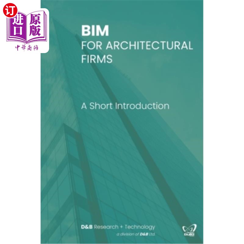 海外直订Bim for Architectural Firms: A Short Introduction 建筑公司的Bim:简介