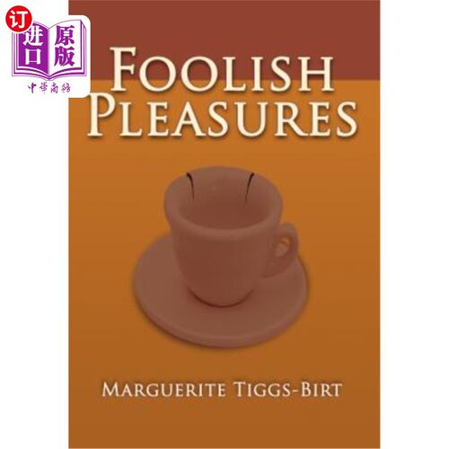 海外直订Foolish Pleasures 愚蠢的快乐