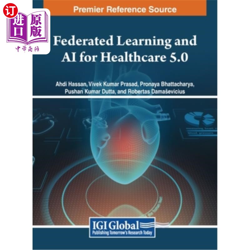 海外直订医药图书Federated Learning and AI for Healthcare 5.0 联邦学习和医疗保健人工智能5.0