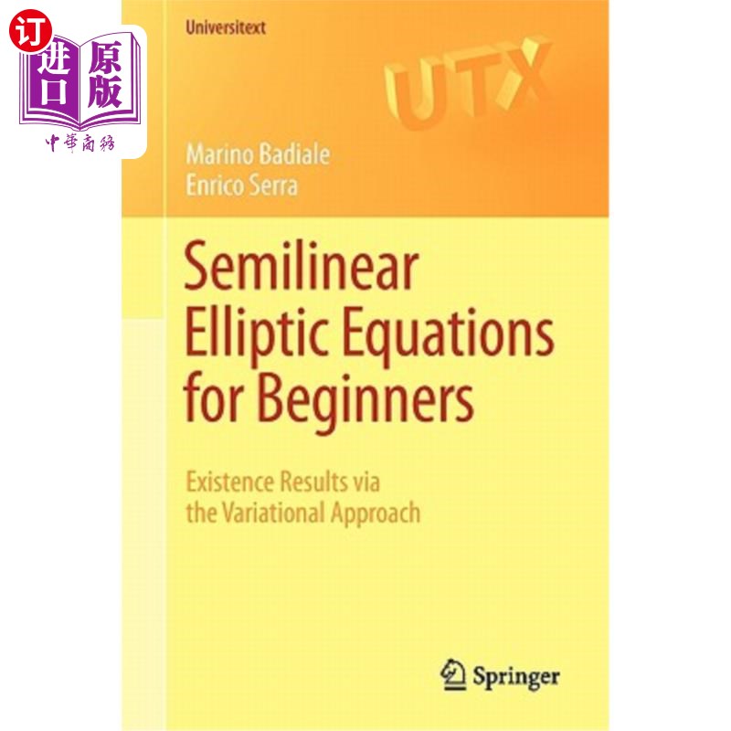 海外直订Semilinear Elliptic Equations for Beginners: Existence Results Via the Variation 半线性椭圆方程初学者：变分 书籍/杂志/报纸 科学技术类原版书 原图主图