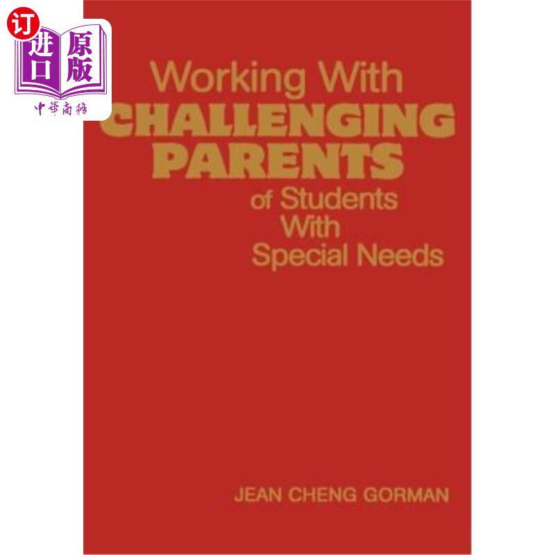 海外直订Working with Challenging Parents of Students with Special Needs 与有特殊需求的学生家长一起工作