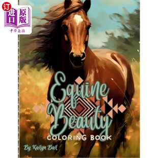 Book 海外直订医药图书Equine Coloring Realistic 马美写实着色书 Beauty