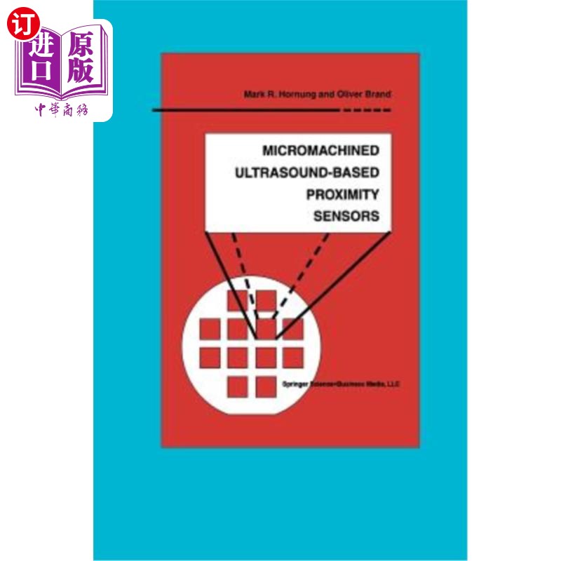 海外直订Micromachined Ultrasound-Based Proximity Sensors 基于微机械超声的接近传感器