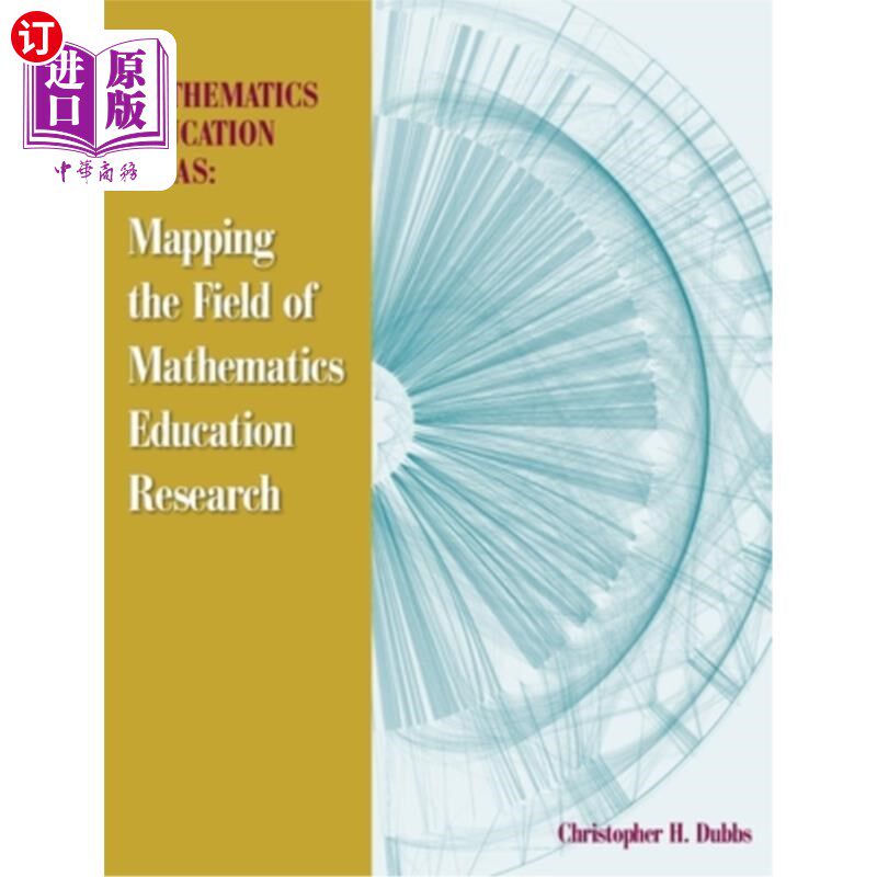 海外直订Mathematics Education Atlas: Mapping the Field of Mathematics Education Research 数学教育地图集:绘制数学教