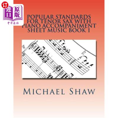 海外直订Popular Standards For Tenor Sax With Piano Accompaniment Sheet Music Book 1: She 带钢琴伴奏的男高音萨克斯的