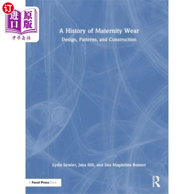 海外直订History of Maternity Wear 孕妇装的历史