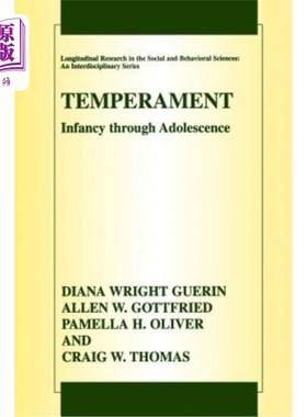 海外直订Temperament: Infancy Through Adolescence the Fullerton Longitudinal Study 气质:婴儿期到青春期富勒顿纵向研究