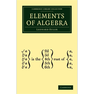 预售 欧拉 代数元素 Elements of Algebra Revised 英文原版 Leonard Euler 数学 百科【中商原版】