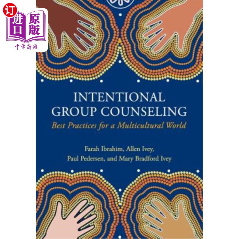 海外直订International Group Counseling: Best Practices for a Multicultural World 国际团体咨询:多元文化世界的实践