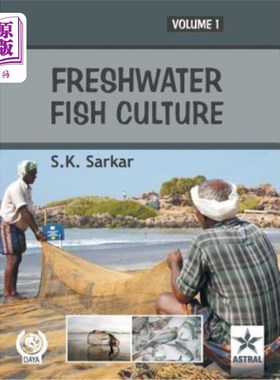 海外直订Freshwater Fish Culture Vol 1 淡水鱼养殖第一卷