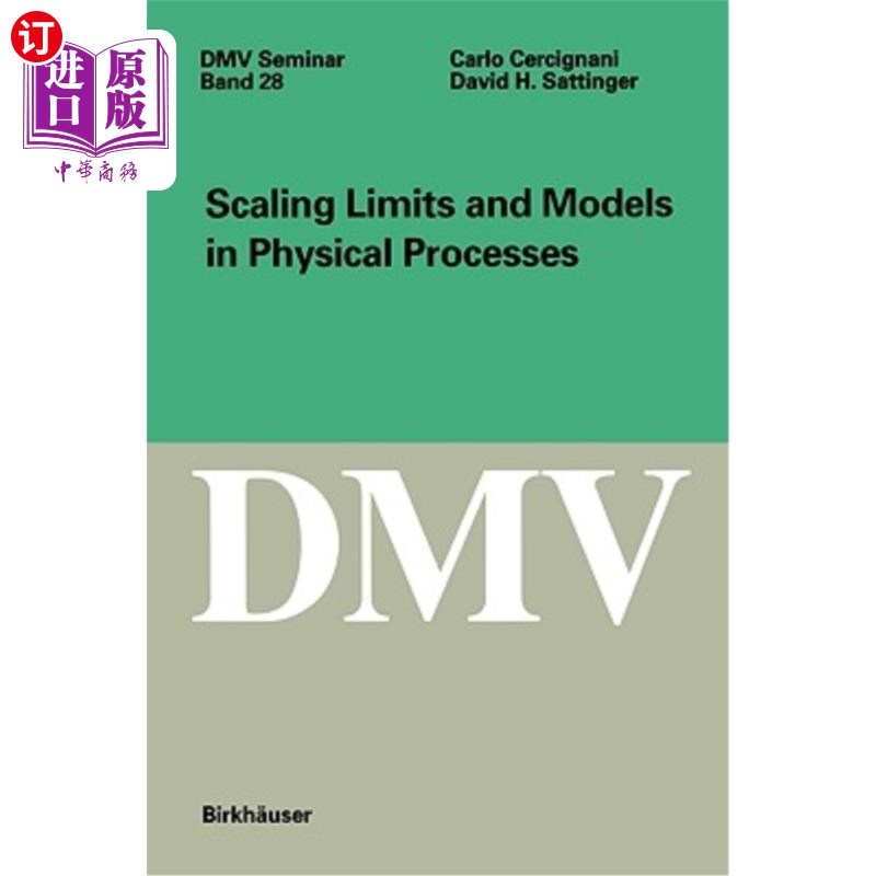海外直订Scaling Limits and Models in Physical Processes 物理过程中的缩放限制和模型