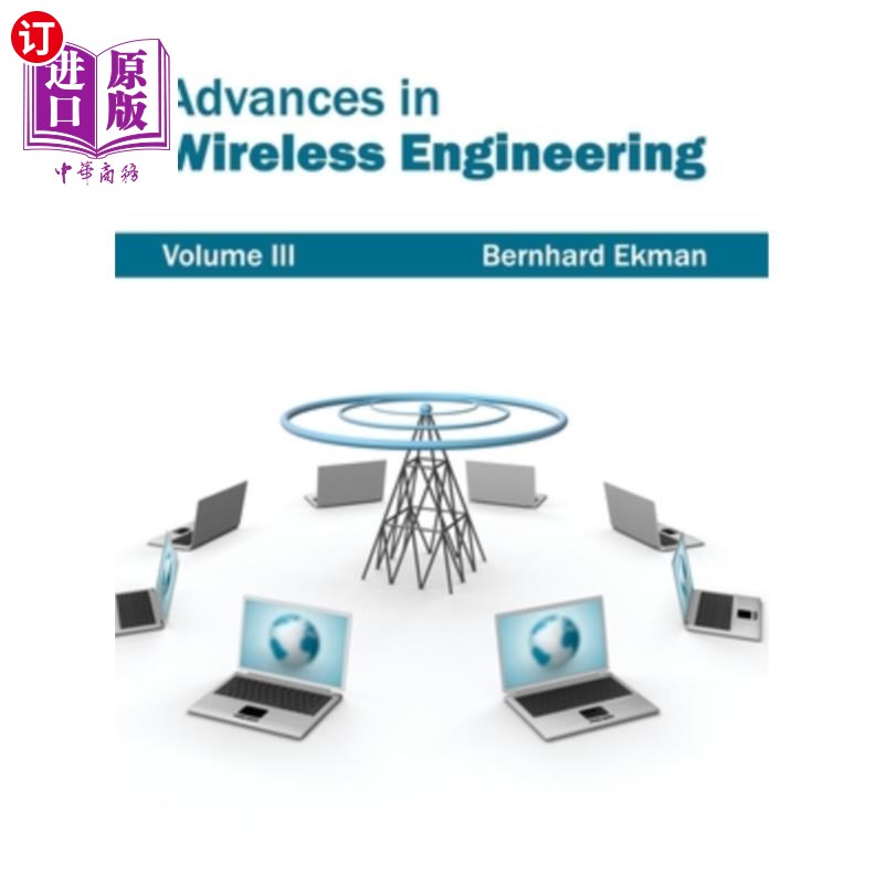 海外直订Advances in Wireless Engineering: Volume III 无线工程进展：第三卷