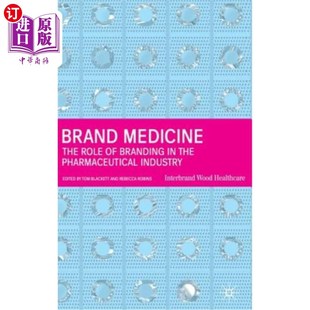 the Medicine Branding 海外直订医药图书Brand Pharmaceutical 品牌在制药工业中 Role 品牌医药 The 作用 Industry