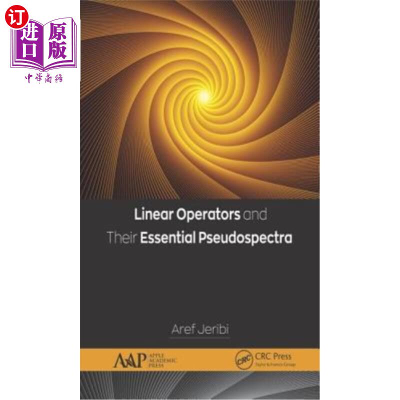 海外直订Linear Operators and Their Essential Pseudospectra 线性算子及其基本伪谱