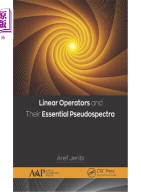 海外直订Linear Operators and Their Essential Pseudospectra 线性算子及其基本伪谱